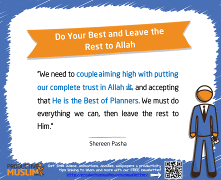 Do Your Best and Leave the Rest to Allah | Inspirational Islamic Quotes on Productivity | Productive Muslim